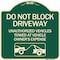 Signmission Do Not Block Driveway With Graphic Heavy-Gauge Aluminum Architectural Sign, 18" x 18", G-1818-24182 A-DES-G-1818-24182 - alternate 1